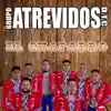GRUPO ATREVIDOS DTC - El Chaparro - Single